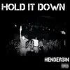 Hendersin - Hold It Down - Single